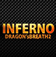 INFERNO〜DRAGON‘sBREATH2〜