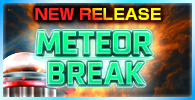METEOR BREAK