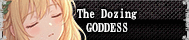 The Dozing GODDESS