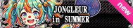 JONGLEUR in SUMMER